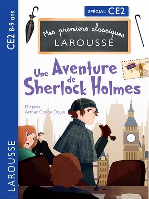 cover image of Une aventure de Sherlock Holmes d'après Arthur Conan Doyle--CE2